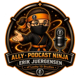 Erik — Podcast Ninja, Lucky 13